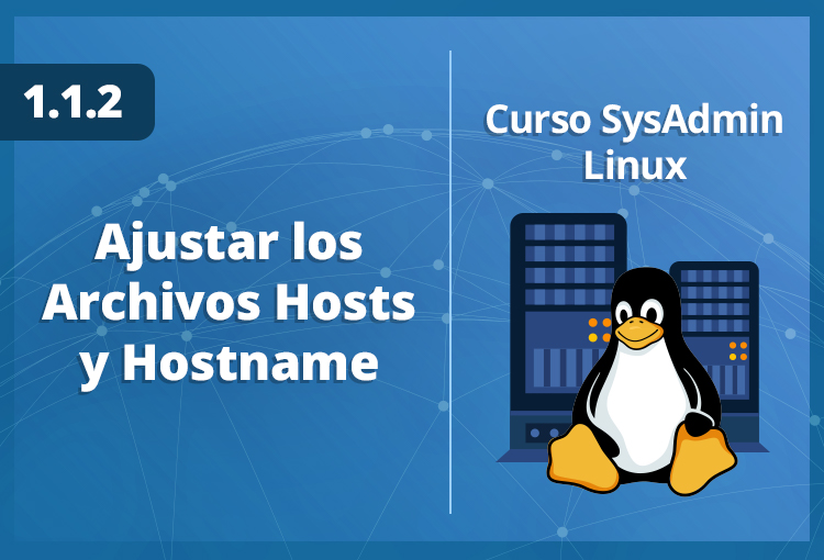 ajustar-los-archivos-hosts-y-hostname