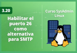 habilitar-el-puerto-26-como-alternativa-para-smtp-en-linux