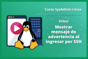 mostrar-mensaje-de-advertencia-al-ingresar-por-ssh-en-linux-video
