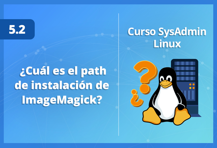 cual-es-el-path-de-instalacion-de-imagemagick-en-linux
