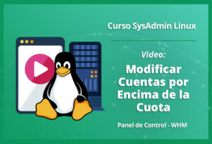 modificar-cuentas-por-encima-de-la-cuota-en-linux-video