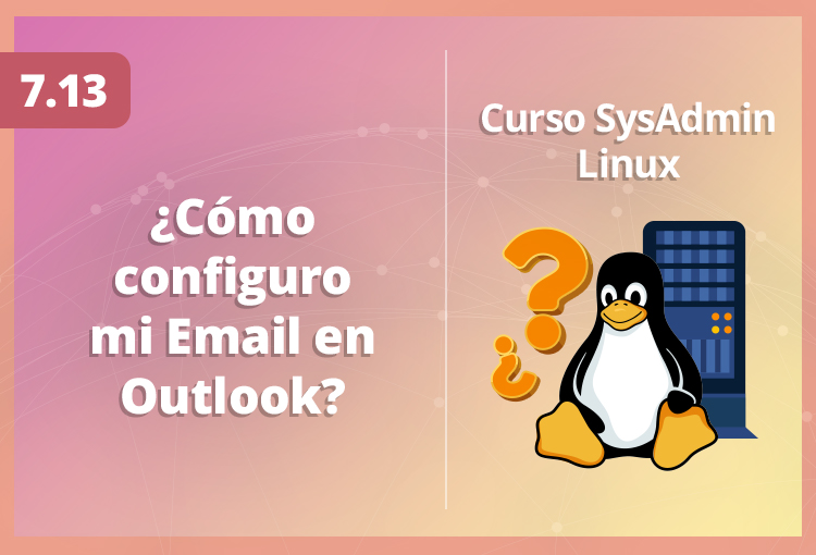 como-configuro-mi-email-en-outlook